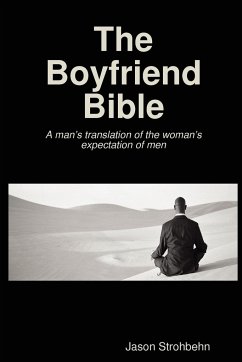 The Boyfriend Bible - Strohbehn, Jason