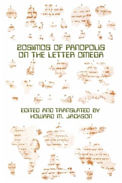 Zosimos of Panopolis on the Letter of Omega - Jackson, Howard M.