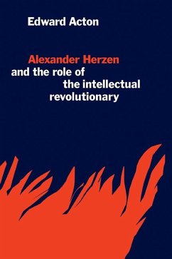 Cover Alexander Herzen and the Role of the Intellectual Revolutionary