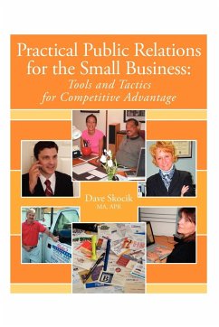 Practical Public Relations for the Small Business - Skocik Ma Apr, David