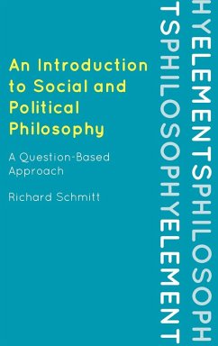 An Introduction to Social and Political Philosophy - Schmitt, Richard