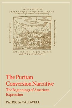 The Puritan Conversion Narrative - Caldwell, Patricia