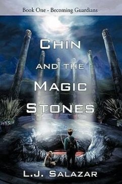 Chin and the Magic Stones - Salazar, L. J.