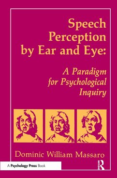 Speech Perception By Ear and Eye - Massaro, Dominic W