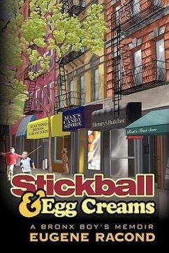 Stickball and Egg Creams - Racond, Eugene