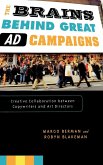The Brains Behind Great AD Campaigns The Brains Behind Great AD Campaigns