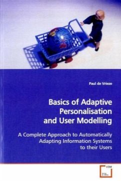 Basics of Adaptive Personalisation and User Modelling - Vrieze, Paul de