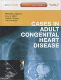 Cases in Adult Congenital Heart Disease - Expert Consult: Online and Print