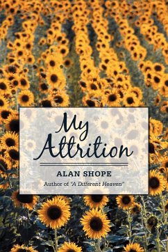 My Attrition - Shope, Alan