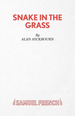 Snake in the Grass - Ayckbourn, Alan