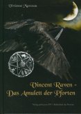 Vincent Raven - Das Amulett der Pforten