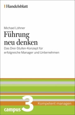 Führung neu denken - Löhner, Michael