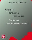 Dialektisch-Behaviorale Therapie der Borderline-Persönlichkeitsstörung