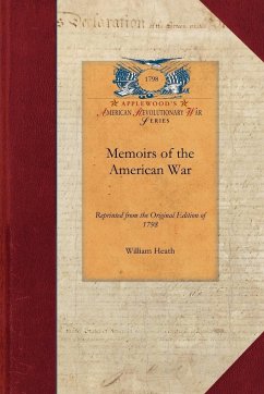 Memoirs of the American War - William Heath