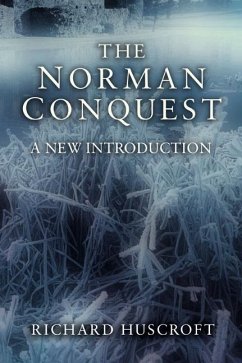 The Norman Conquest - Huscroft, Richard