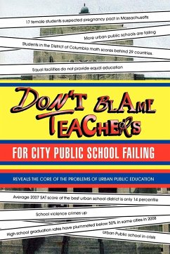 Don't Blame Teachers for City Public School Failing - Liu, Justin