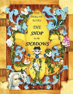 The Twelve Elves The Shop in the Shadows - Pendragon, Pooka