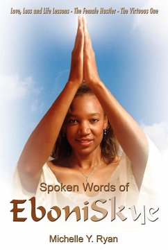 Spoken Words of EboniSkye - Ryan, Michelle Y.