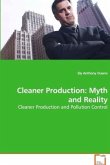 Cleaner Production: Myth and Reality