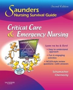 Saunders Nursing Survival Guide: Critical Care & Emergency Nursing - Schumacher, Lori;Chernecky, Cynthia C.