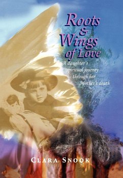 Roots & Wings of Love - Snook, Clara