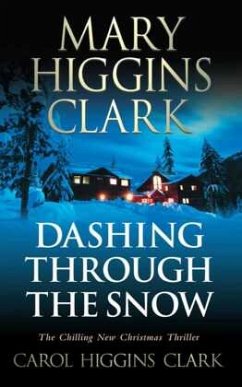 Dashing Through The Snow - Clark, Mary Higgins;Clark, Carol Higgins