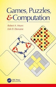 Games, Puzzles, and Computation - Hearn, Robert A.; Demaine, Erik D.
