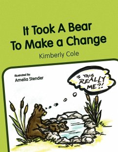 It Took a Bear to Make a Change