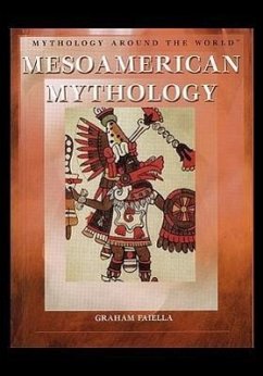 Mesoamerican Mythology - Faiella, Graham