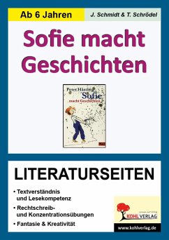 Sofie macht Geschichten / Literaturseiten - Schmidt, Jasmin;Schrödel, Tim