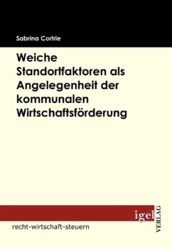 Weiche Standortfaktoren als Angelegenheit der kommunalen Wirtschaftsförderung - Cortrie, Sabrina