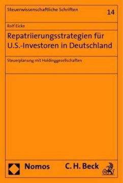 Repatriierungsstrategien für U.S.-Investoren in Deutschland - Eicke, Rolf