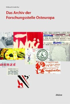 Das Archiv der Forschungsstelle Osteuropa - Eichwede, Wolfgang