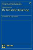 Die humanitäre Besatzung