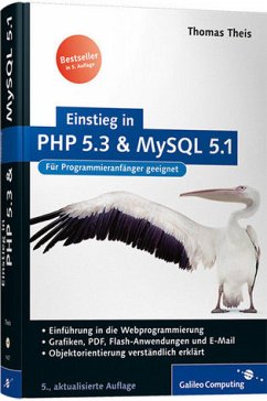 Einstieg in PHP 5.3 und MySQL 5.1 - Theis, Thomas