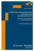 Förderung des Nachwuchses in Technik und Naturwissenschaft Förderung des Nachwuchses in Technik und Naturwissenschaft