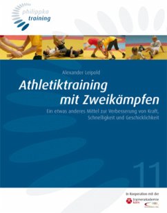 Athletiktraining mit Zweikämpfen - Leipold, Alexander