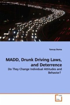 MADD, Drunk Driving Laws, and Deterrence - Durna, Tuncay