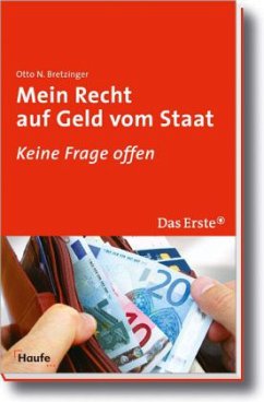 Mein Recht auf Geld vom Staat - Bretzinger, Otto N.