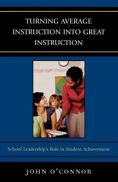 Turning Average Instruction into Great Instruction - O'Connor, John