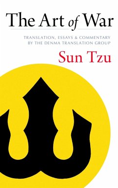 The Art of War: Translation, Essays, and Commentary by the Denma Translation Group - Tzu, Sun