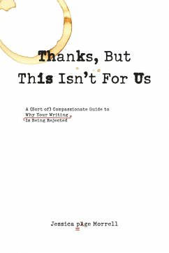 Thanks, But This Isn't for Us - Morrell, Jessica Page