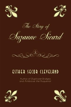 The Story of Suzanne Sicard - Cleveland, Esther Secor