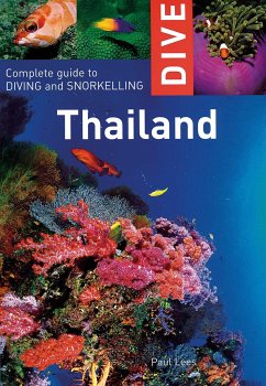 Dive Thailand: Complete Guide to Diving and Snorkeling - Lees, Paul