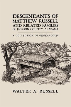 Descendants of Matthew Russell and Related Families of Jackson County, Alabama