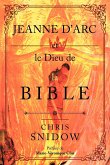 Jeanne D'Arc et le Dieu de la Bible