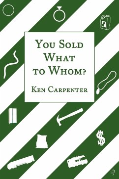 You Sold What to Whom? - Carpenter, Ken