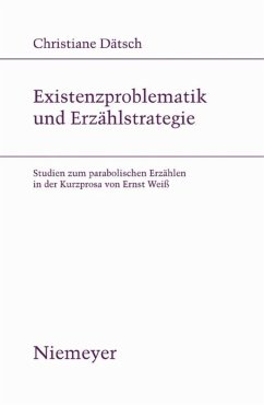 Existenzproblematik und Erzählstrategie - Dätsch, Christiane