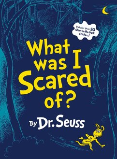 What Was I Scared Of? - Seuss, Dr.