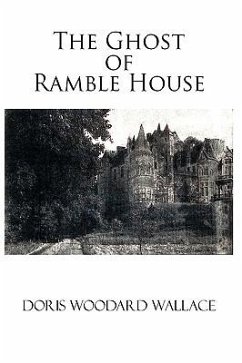 The Ghost of Ramble House - Wallace, Doris Woodard